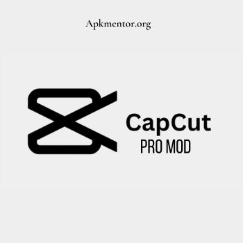 CapCut Pro Mod APK: Unlock Premium Features for Free Video Editing